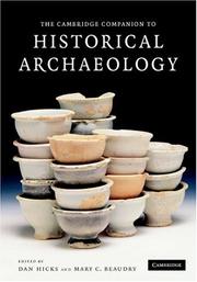 The Cambridge companion to historical archaeology