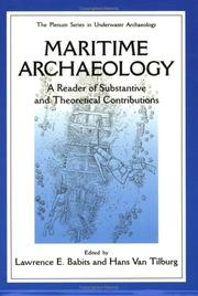 Maritime archaeology a reader of substantive and theoretical contributions