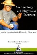 Archaeology to delight and instruct active learning in the university classroom