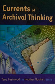 Currents of archival thinking