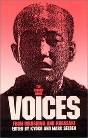 The Atomic bomb voices from Hiroshima and Nagasaki