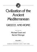 Civilization of the ancient Mediterranean Greece and Rome