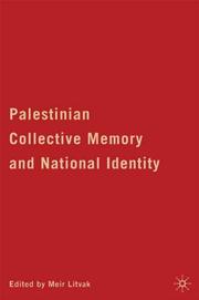 Palestinian collective memory and national identity