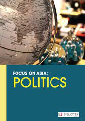 Focus on Asia Politics.