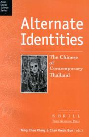 Alternate identities the Chinese of contemporary Thailand