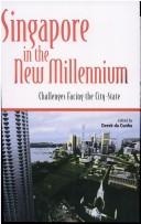 Singapore in the new millennium challenges facing the city-state