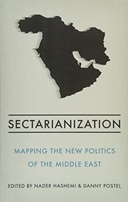 Sectarianization mapping the new politics of the Middle East
