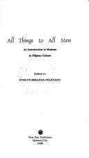 All things to all men an introduction to missions in Filipino culture