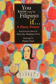 You know you're filipino if -- a Pinoy primer