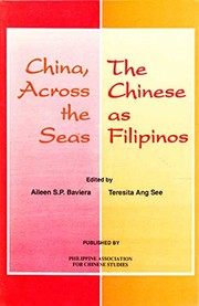 China, across the seas. The Chinese as Filipinos