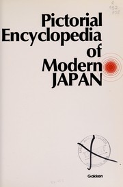 Pictorial encyclopedia of modern Japan.