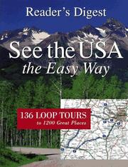 See the USA the easy way 136 loop tours to 1200 great places.