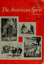 The American spirit United States history as seen by contemporaries