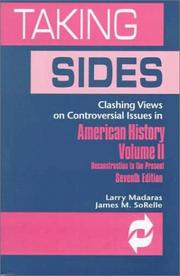 Taking sides clashing views on controversial issues in American history