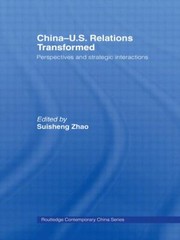 China-U.S. relations transformed perspectives and strategic interactions