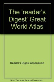 The Reader?s digest great world atlas.