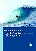 Tourism crisis and disaster management