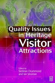 Quality issues in heritage visitor attractions edited by Siobhan Drummond and Ian Yeoman.