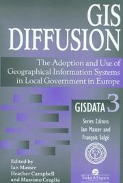 GIS diffusion the adoption and use of geographical information systems in local government in Europe