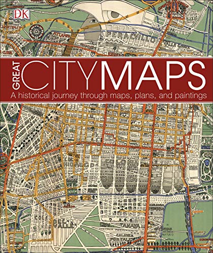 Great city maps A historical journey through maps, plans, and paintings