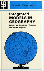 Integrated models in geography parts I and IV of Models in geography