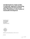 Environmental indicators a systematic approach to measuring and reporting on environmental policy performance in the context of sustainable development