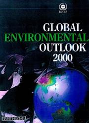 Global Environment Outlook 2000. UNEPS Millenium Report on the environment.