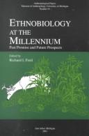 Ethnobiology at the millennium past promise and future prospects