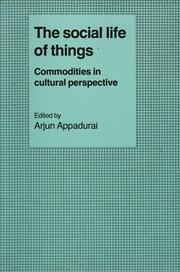 The social life of things commodities in cultural perspective