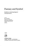 Fantasy and symbol studies in anthropological interpretation