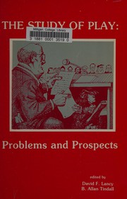 The study of play problems and prospects