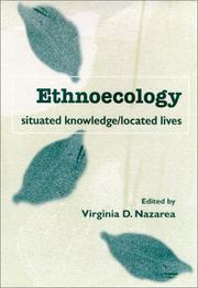 Ethnoecology situated knowledge/located lives