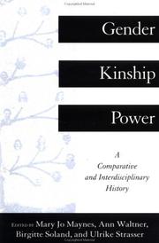 Gender, kinship, power a comparative and interdisciplinary history
