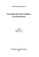 Pastoralists and their neighbors in Asia and Africa