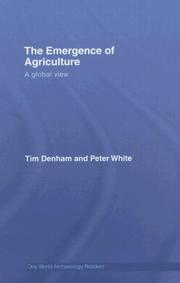 The emergence of agriculture a global view