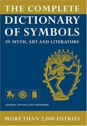 The complete dictionary of symbols in myth, art and literature