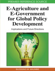 E-agriculture and e-government for global policy development implications and future directions