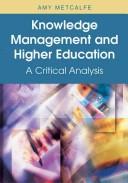 Knowledge management and higher education a critical analysis