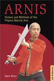 Arnis history and development of the Filipino martial arts