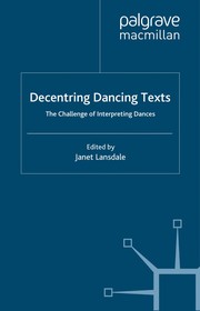 Decentring dancing texts the challenge of interpreting dances
