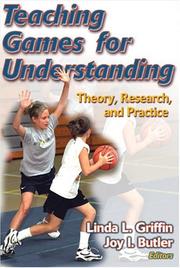 Teaching games for understanding theory, research, and practice