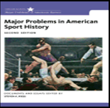 Major problems in American sport history documents and essays