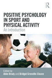 Positive psychology in sport and physical activity an introduction