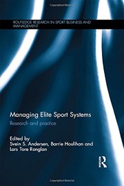 Managing elite sport systems research and practice