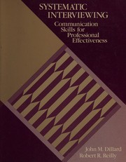 Systematic interviewing communication skills for professional effectiveness