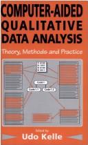 Computer-aided qualitative data analysis theory, methods and practice