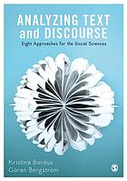 Analyzing text and discourse eight approaches for the social sciences