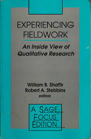 Experiencing fieldwork an inside view of qualitative research