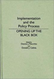 Implementation and the policy process opening up the black box