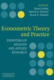Econometric theory and practice frontiers of analysis and applied research
